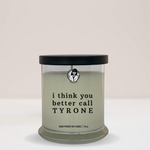 Load image into Gallery viewer, TYRONE
