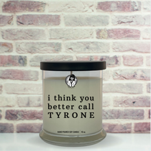 Load image into Gallery viewer, TYRONE
